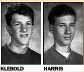 Eric Harris and Dylan Klebold